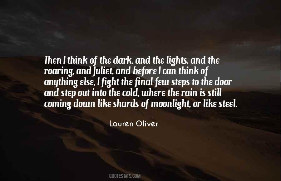 Lights Go Down Quotes #719659