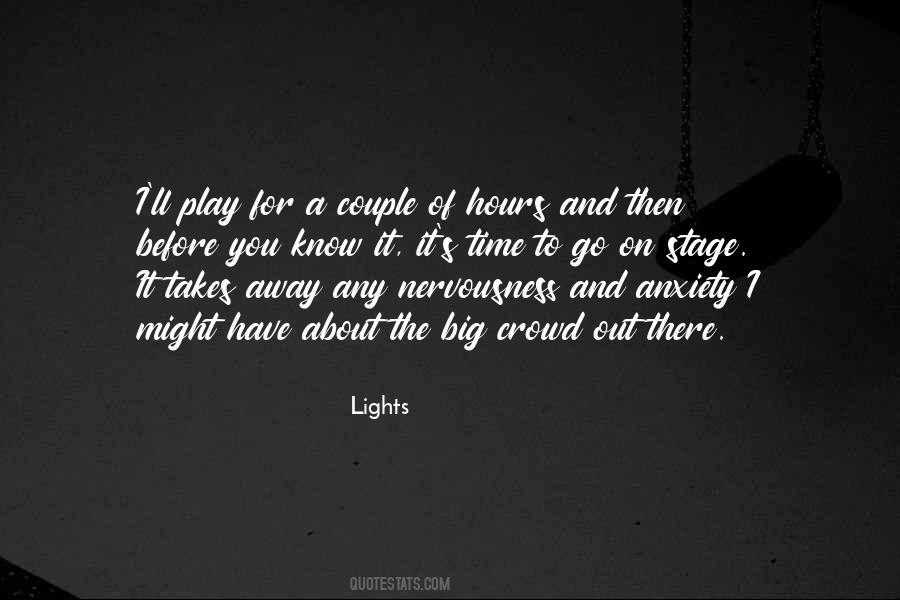Lights Go Out Quotes #1489302