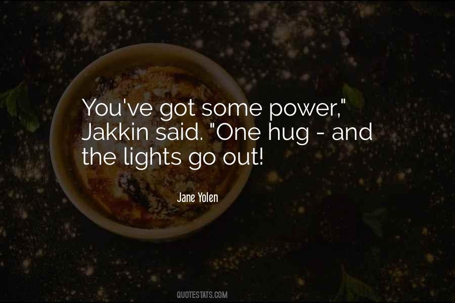 Lights Go Out Quotes #1516880