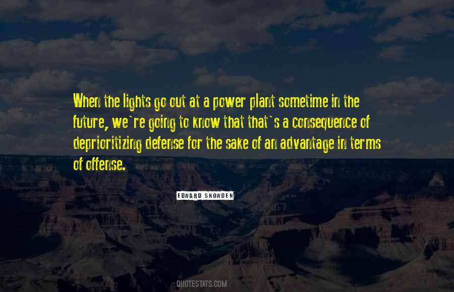 Lights Go Out Quotes #395421