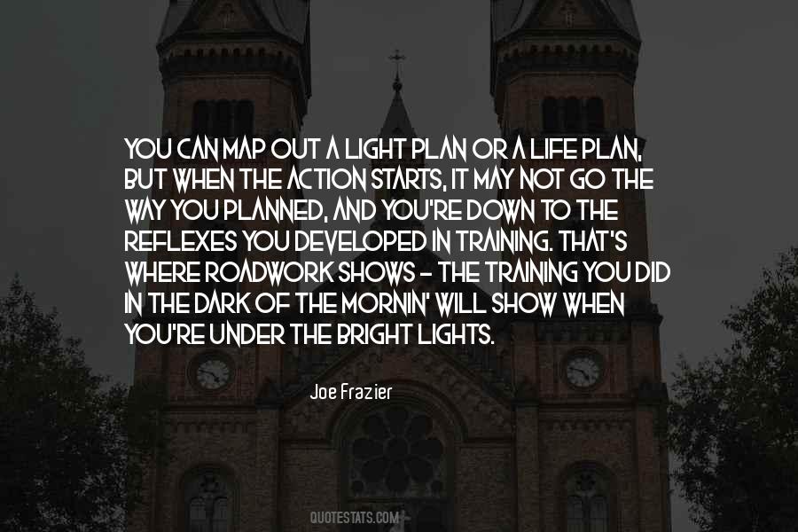 Lights Go Out Quotes #597162