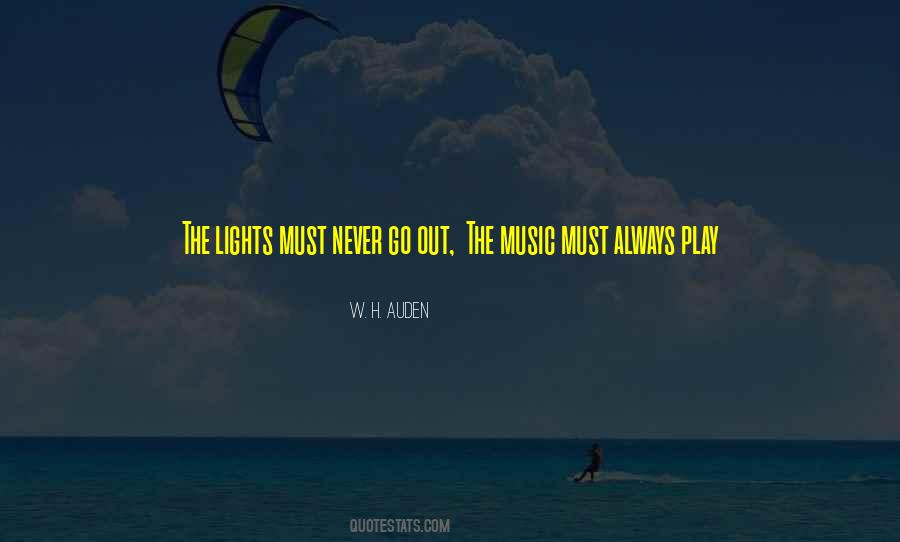 Lights Go Out Quotes #702575