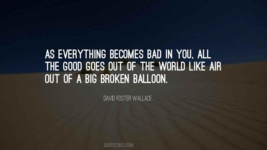 Like A Balloon Quotes #1019581