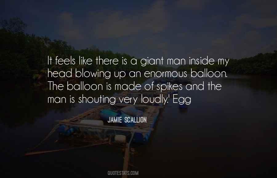 Like A Balloon Quotes #1104389