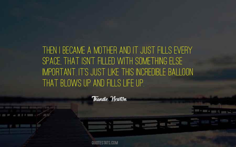 Like A Balloon Quotes #67576