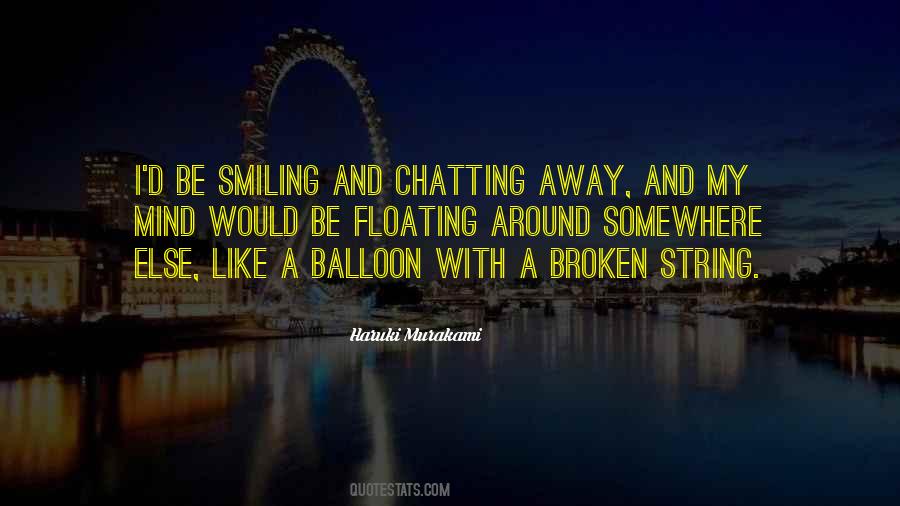 Like A Balloon Quotes #950826