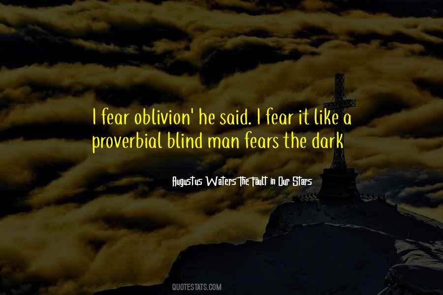 Like A Blind Man Quotes #1598659