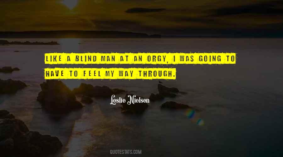 Like A Blind Man Quotes #861905
