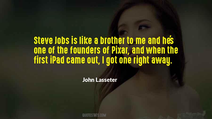 Like A Brother Quotes #621850