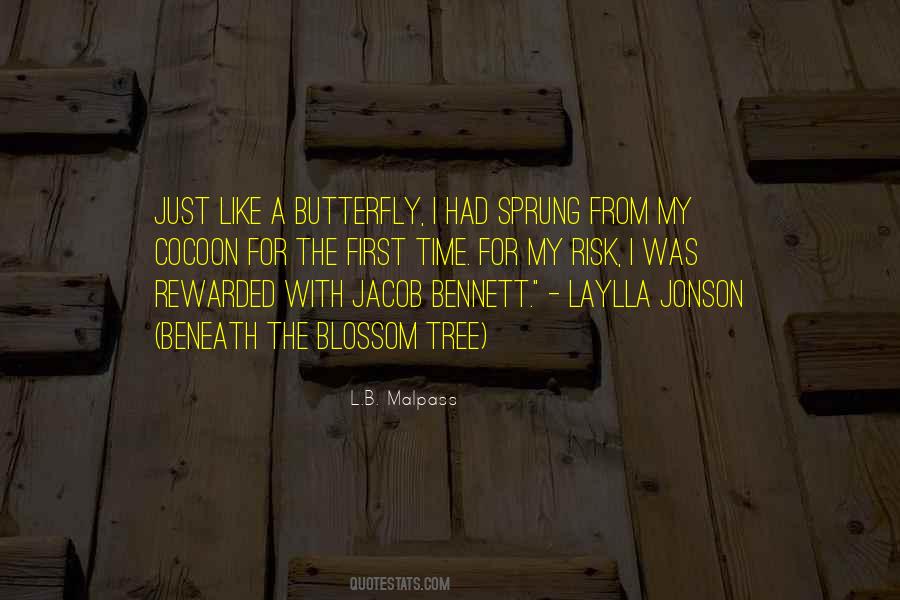Like A Butterfly Quotes #276295