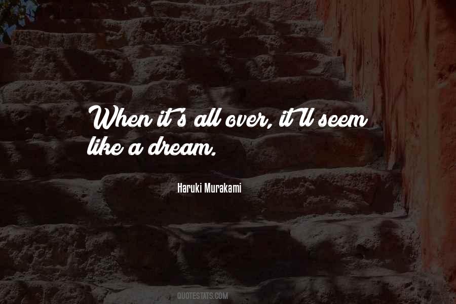 Like A Dream Quotes #1565429