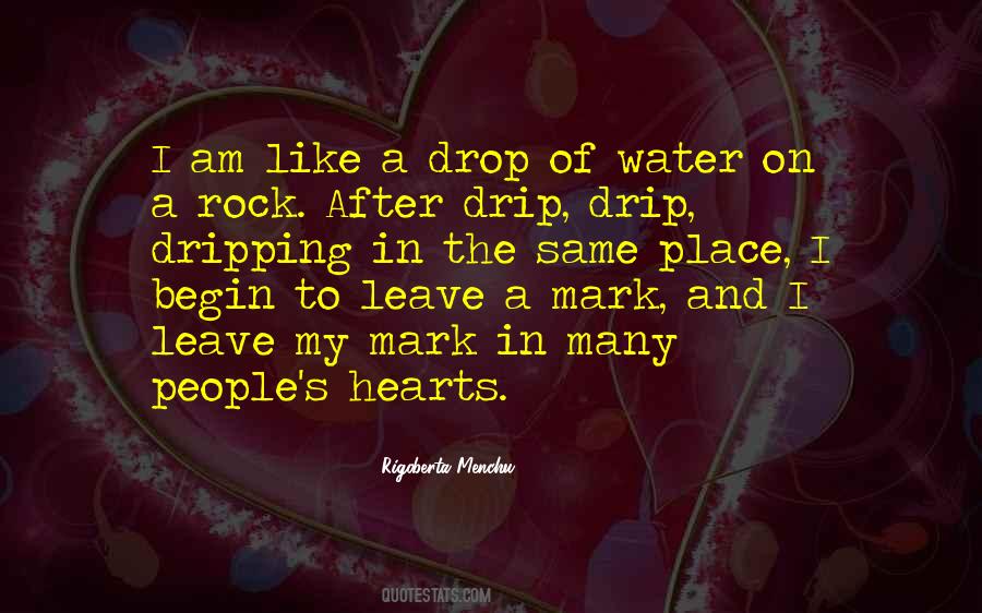 Like A Drop Of Water Quotes #1587001