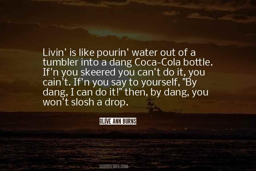 Like A Drop Of Water Quotes #218930