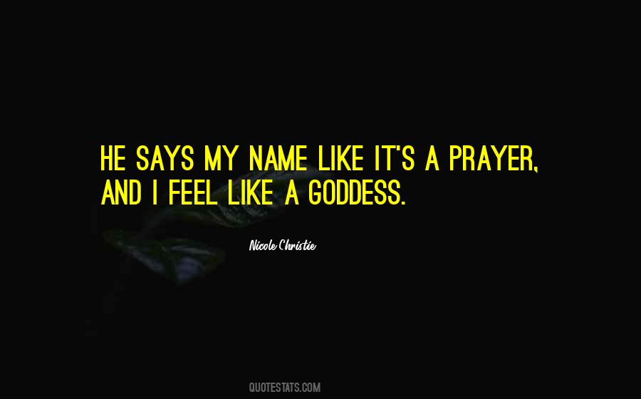 Like A Goddess Quotes #948246