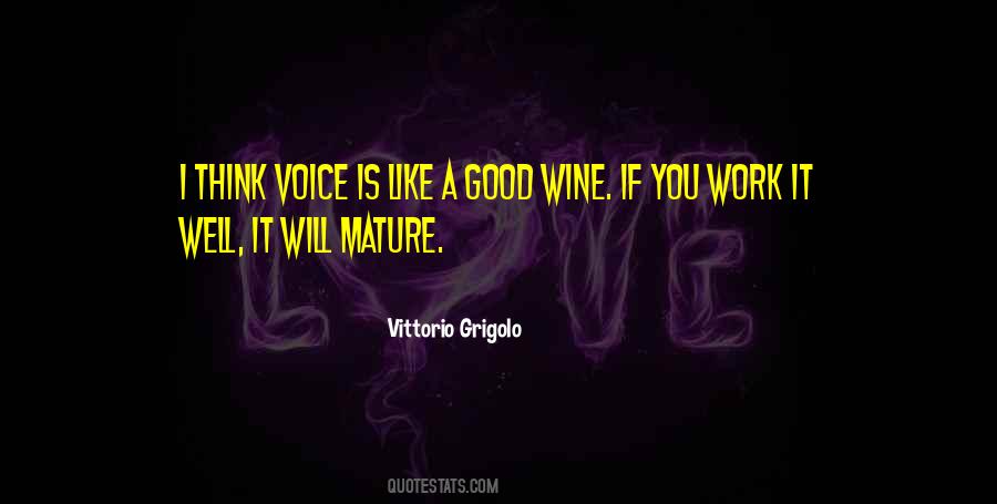 Like A Good Wine Quotes #1040703