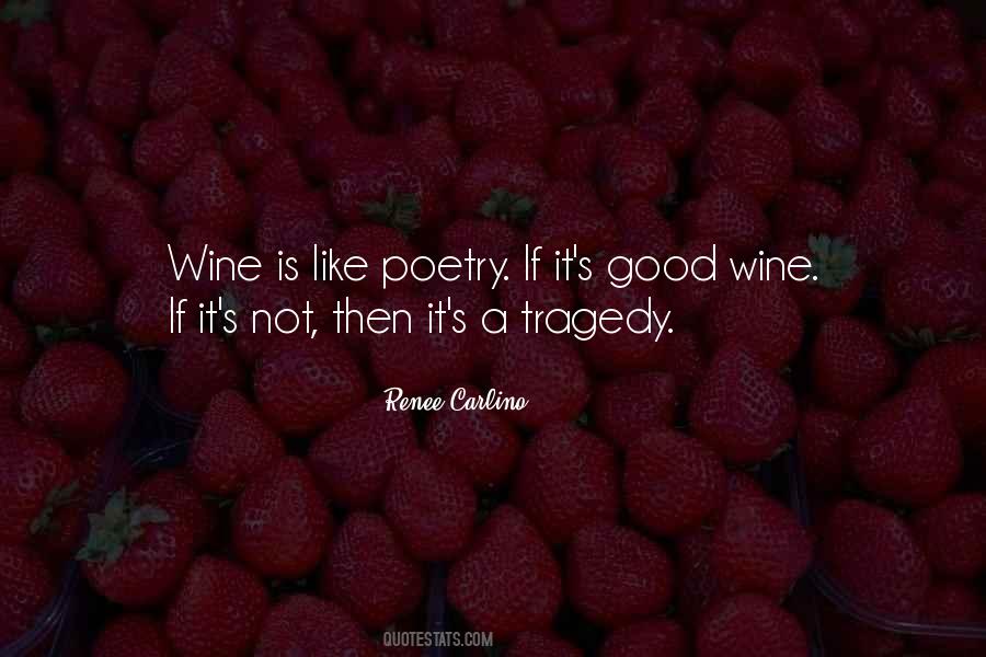 Like A Good Wine Quotes #489000