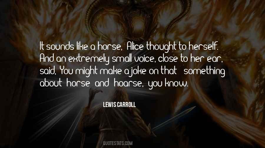 Like A Horse Quotes #494331