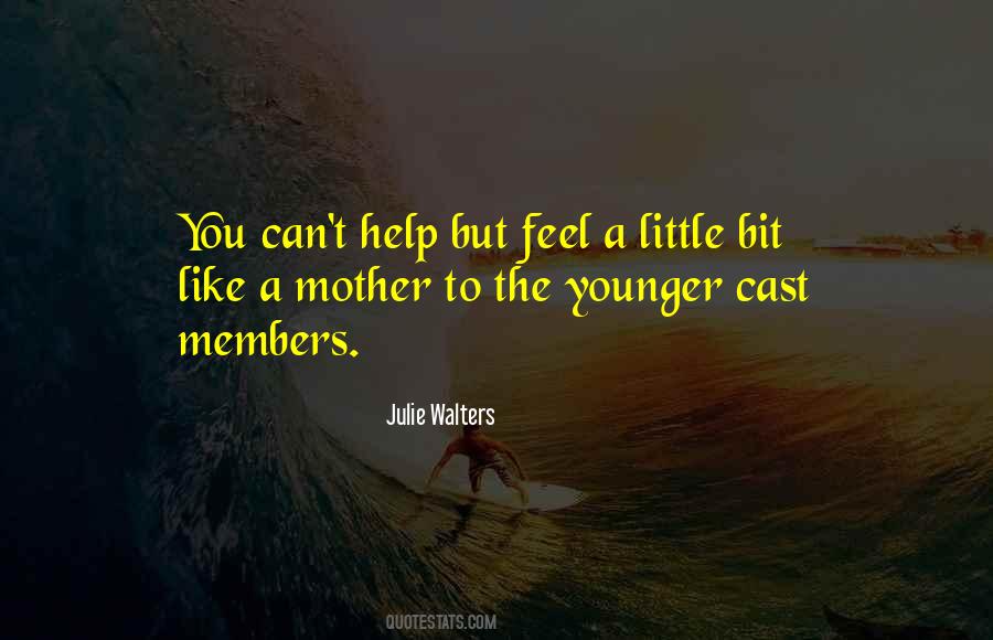 Like A Mother Quotes #295913