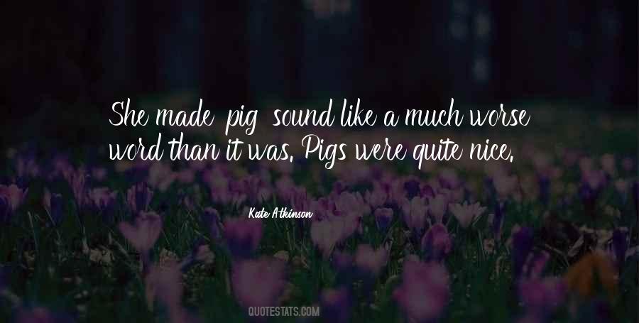 Like A Pig Quotes #295562