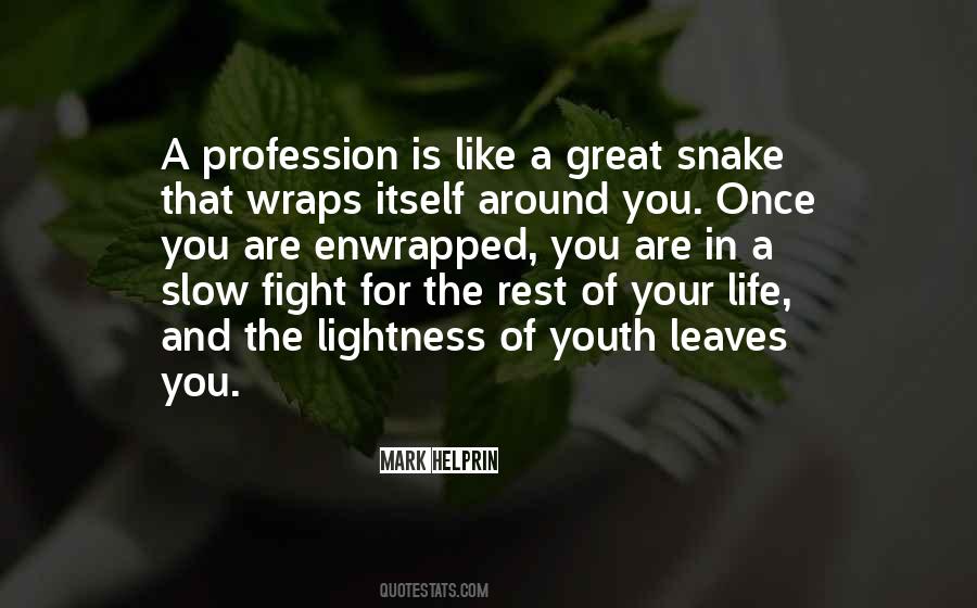 Like A Snake Quotes #10670