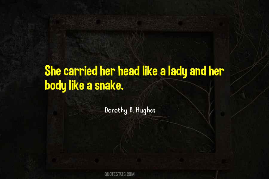 Like A Snake Quotes #1610803