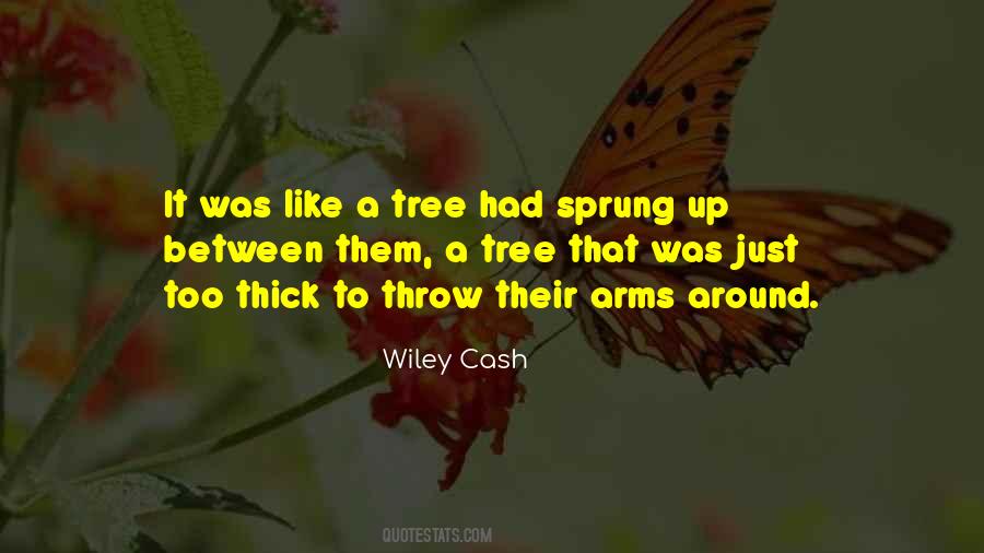 Like A Tree Quotes #395361