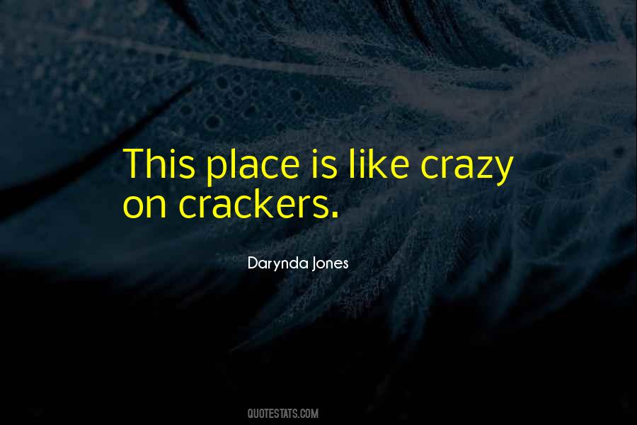 Like Crazy Quotes #1016833