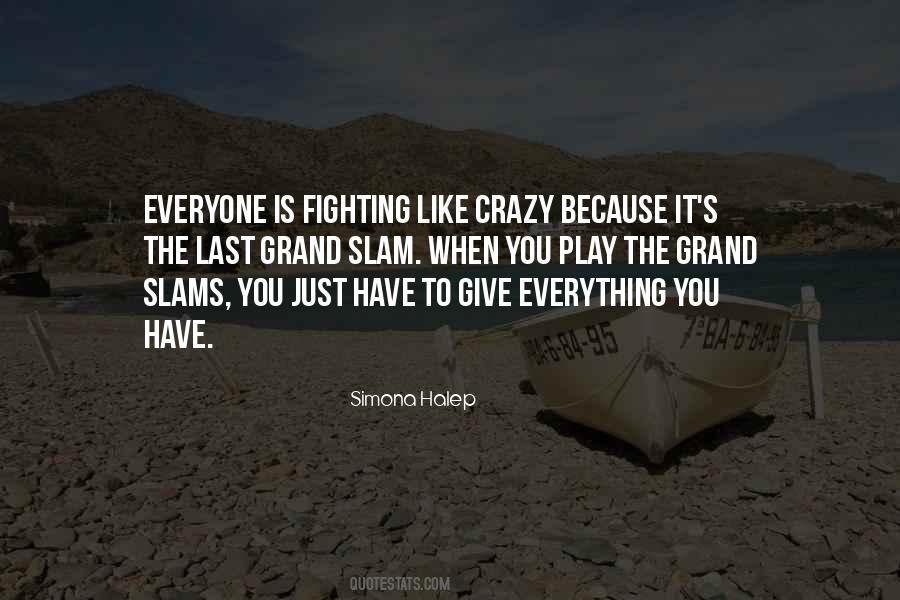 Like Crazy Quotes #1147118