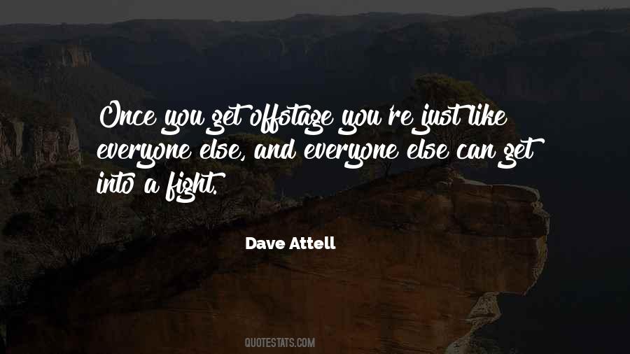 Like Everyone Else Quotes #198367 Like Everyone Else Quotes #198367