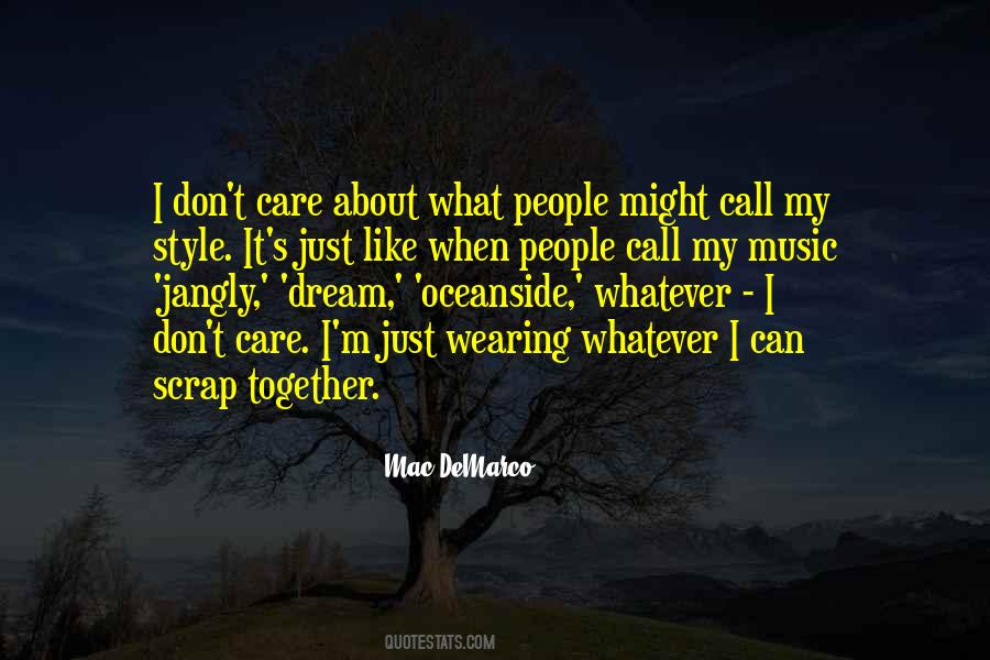 Like I Care Quotes #193982