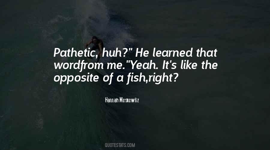 Like It Quotes #476 Like It Quotes #476