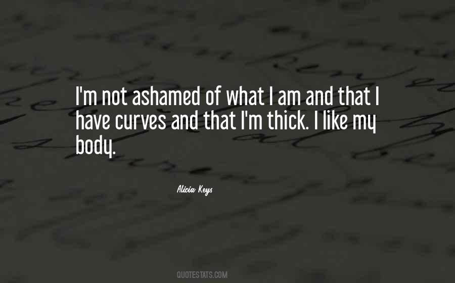 Like My Body Quotes #1217887