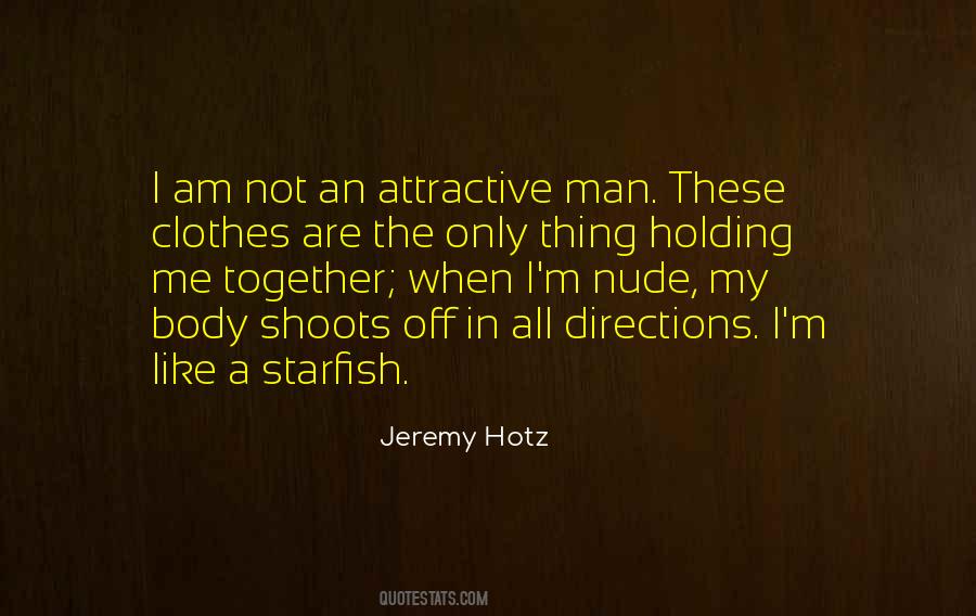 Like My Body Quotes #130924