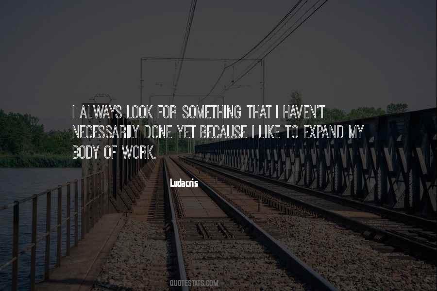 Like My Body Quotes #36297