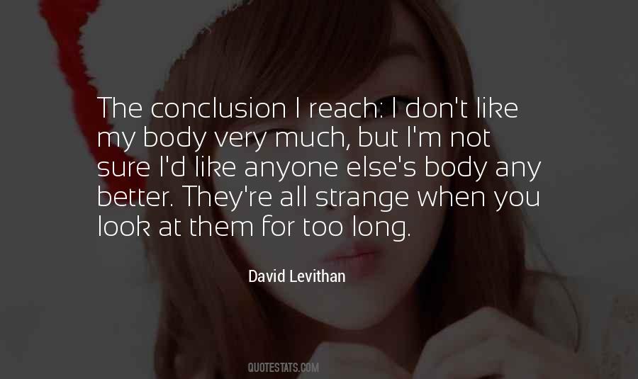 Like My Body Quotes #412877