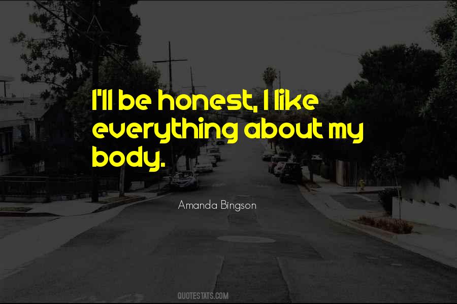 Like My Body Quotes #51312