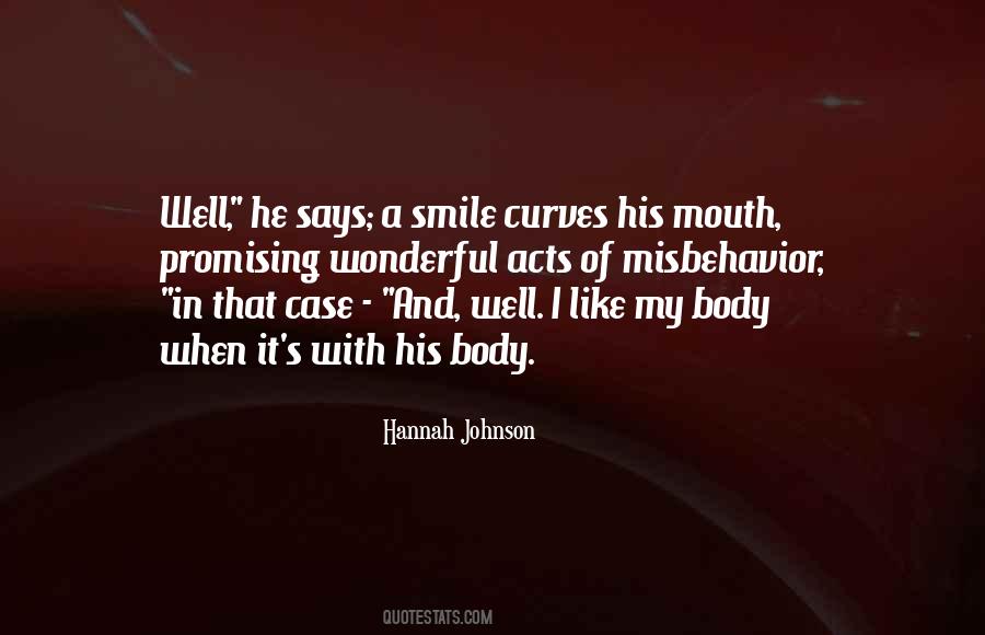 Like My Body Quotes #844587