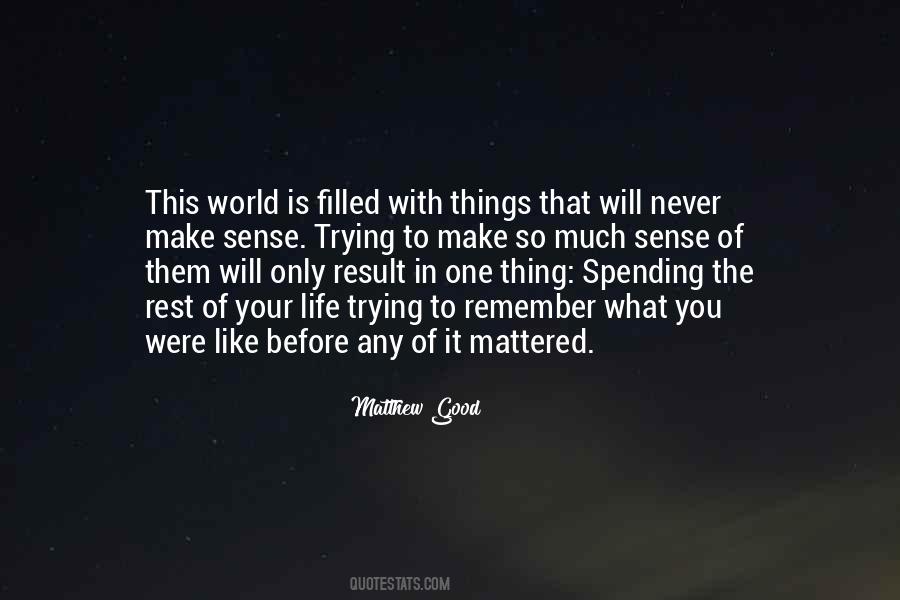 Like Never Before Quotes #139928