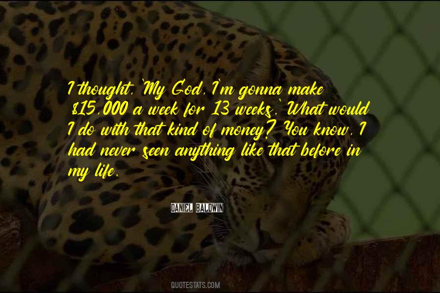 Like Never Before Quotes #169297