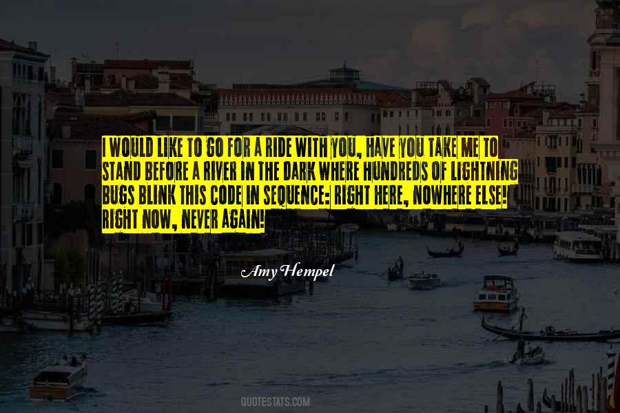 Like Never Before Quotes #174025