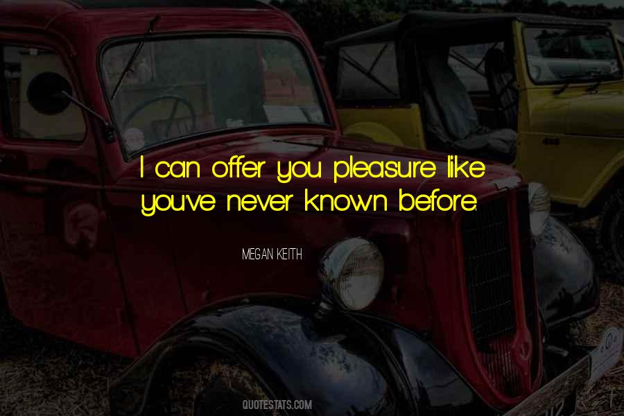 Like Never Before Quotes #177593