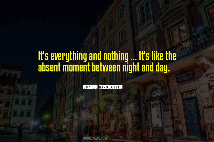 Like Night And Day Quotes #341246