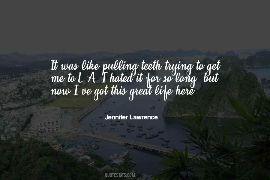 Like Pulling Teeth Quotes #1621479