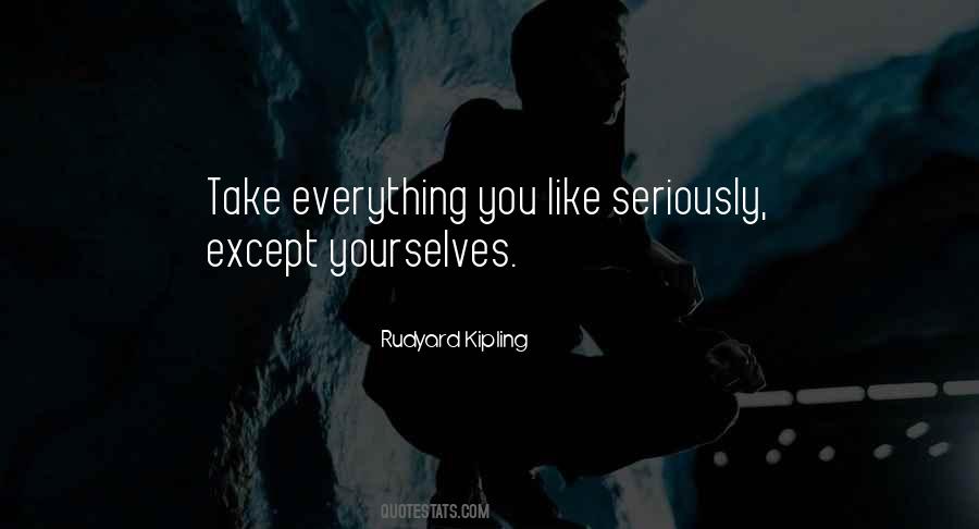 Like Seriously Quotes #743092