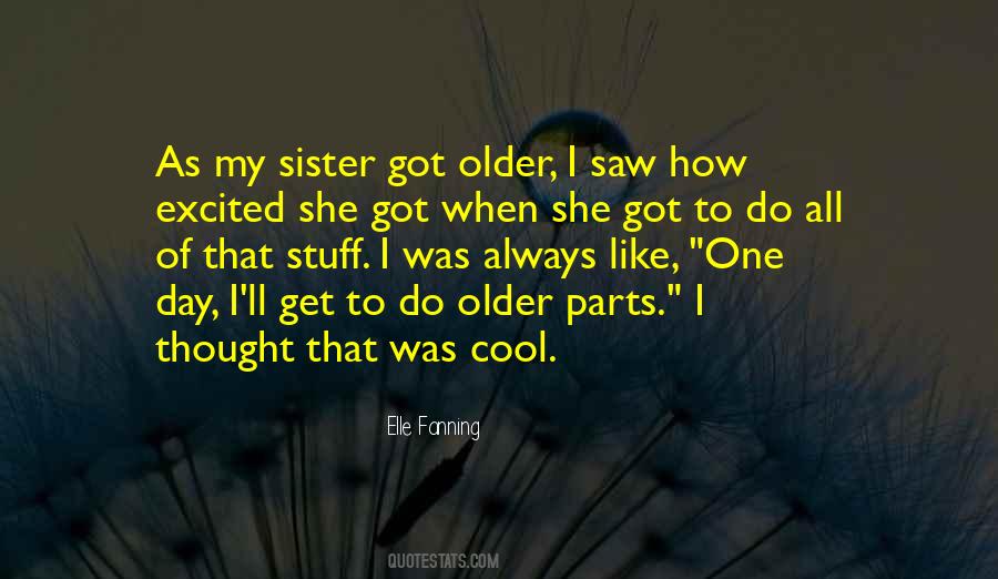 Like Sister Like Sister Quotes #522880