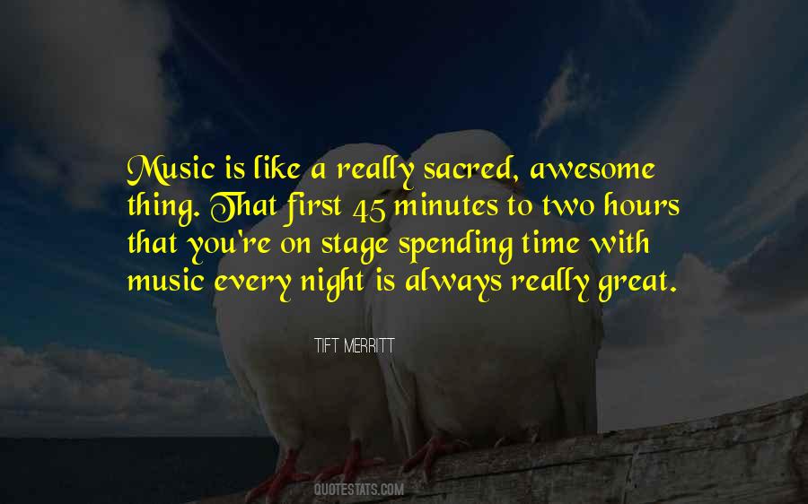 Like Spending Time With You Quotes #1363850