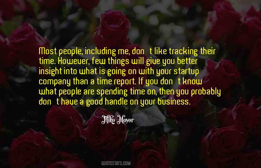 Like Spending Time With You Quotes #1654118