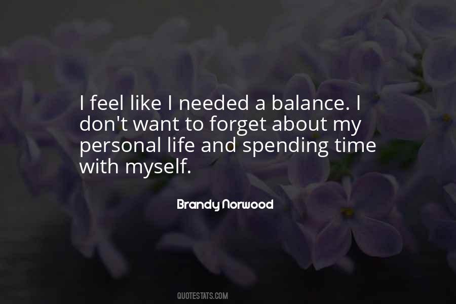 Like Spending Time With You Quotes #702797