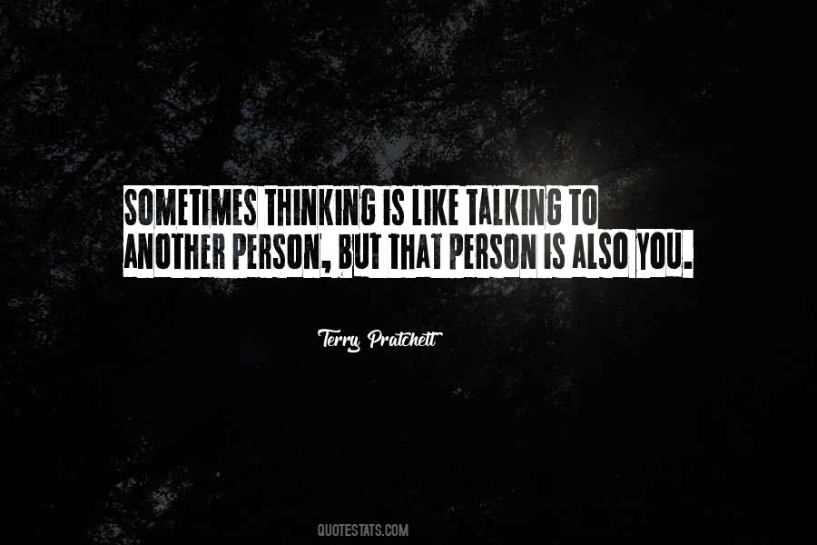 Like Talking To You Quotes #472010