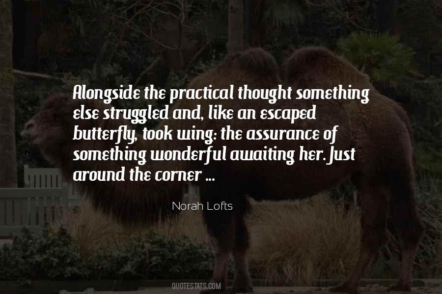 Like The Butterfly Quotes #434565
